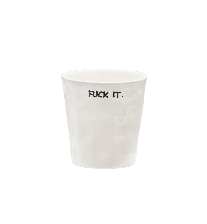FUCK IT COFFEE CUP | ANNA + NINA